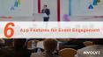 6 App Features For Event Engagement PowerPoint PPT Presentation
