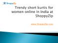 Buy Latest Kurtis online in India at ShoppyZip