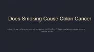 Does Smoking Cause Colon Cancer?