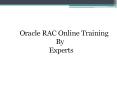 Oracle RAC Online Training By Expets PowerPoint PPT Presentation