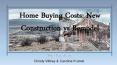 Home Buying Costs: New Construction vs Remodel