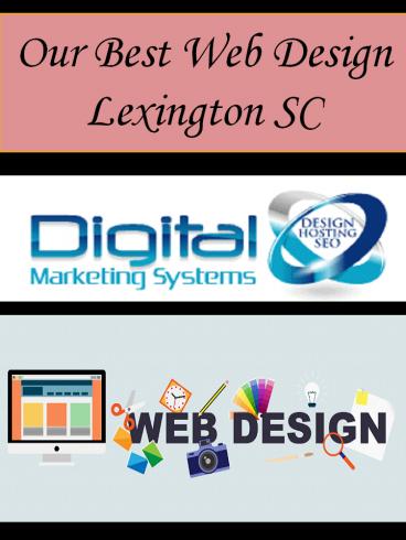 Our Best Web Design Lexington SC