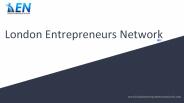 London Entrepreneurs Network_ First Step Towards Your Business
