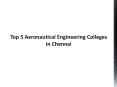 Top 5 Aeronautical Engineering Colleges in Chennai PowerPoint PPT Presentation