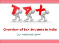 Overview of Tax Structure in India PowerPoint PPT Presentation