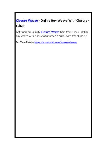 Closure Weave - Online Buy Weave With Closure - t1hair