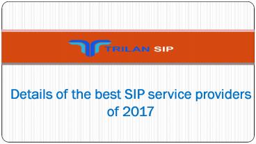 Top best SIP Service providers of 2017 in the UK
