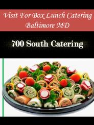 Visit For Box Lunch Catering Baltimore MD