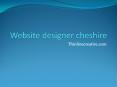 Website designer cheshire PowerPoint PPT Presentation
