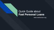 Quick Guide about Fast Personal Loans