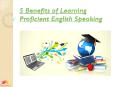 5 Benefits of Learning Proficient English Speaking PowerPoint PPT Presentation