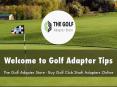 Information Presentation Of Golf Adapter Tips PowerPoint PPT Presentation