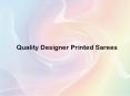 Quality Designer Printed Sarees