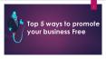 Top 5 ways to promote your business Free PowerPoint PPT Presentation