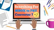 How to Convert MBOX to PST ?