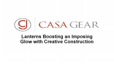 Lanterns Boosting an Imposing Glow with Creative Construction