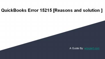 QuickBooks Error 15215[Reasons and solution]