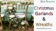 Christmas Garlands & Wreaths - www.wholeblossoms.com