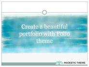 Create a beautiful portfolio with Folio theme