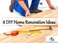8 DIY Home Renovation Ideas PowerPoint PPT Presentation