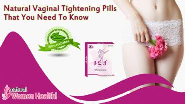 Natural Vaginal Tightening Pills that You Need to Know