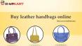 Buy leather handbags online