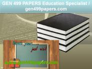 GEN 499 PAPERS Education Specialist / gen499papers.com
