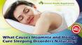 What Causes Insomnia and How to Cure Sleeping Disorders Naturally? PowerPoint PPT Presentation