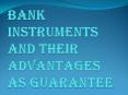 Advantages of Banking Instruments as Guarantee PowerPoint PPT Presentation
