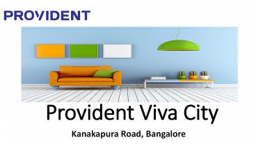 Provident Viva City Prelaunch Apartment Bangalore