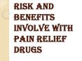 Uses of Pain Relief Drugs PowerPoint PPT Presentation