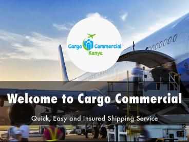 Information Presentation Of Shipping kenya