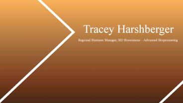 Tracey Harshberger - BD Biosciences