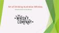 Australian Whiskey: A Class of Whiskey PowerPoint PPT Presentation