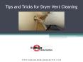 Tips and Tricks for Dryer Vent Cleaning PowerPoint PPT Presentation