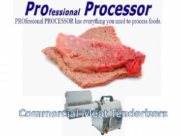 Meat Tenderizers | Home Meat Processing
