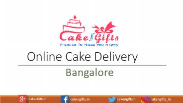 Best Online Cake Provider in Bangalore