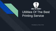 Utilities of the best Flyer printing service