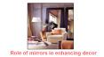 Role of mirrors in enhancing decor - home decor PowerPoint PPT Presentation