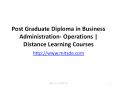 Post Graduate Diploma in Business Administration- Operations - Distance management Courses - MIT School of Distance Education | MBA Distance Learning PowerPoint PPT Presentation