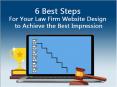 6 Best Steps for Your Law Firm Website Design to Achieve the Best Impression PowerPoint PPT Presentation