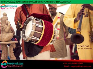 Wedding sehnai wala in patna | bowevent