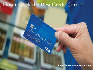 How to Pick the Best Credit Card?