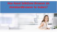 Hoe Avast SafeZone Browser als standaardbrowser te maken?
