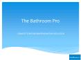 Bathroom Renovations- The Bathroom Pro PowerPoint PPT Presentation