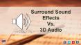 Surround Sound Effects Vs. 3D Audio PowerPoint PPT Presentation