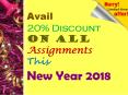 Avail 20% Discount on All Assignments This New Year 2018