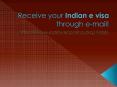 Receive your Indian e visa through e-mail!) PowerPoint PPT Presentation