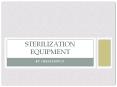 Dental Sterilization Equipment PowerPoint PPT Presentation