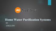 Home water purification systems